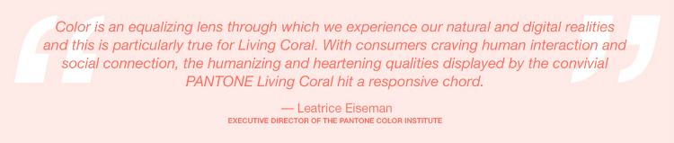Pantone Color of 2019: Living Coral pantone color of 2019 The New Pantone Color of 2019: Living Coral Leatrice Eiseman Speech