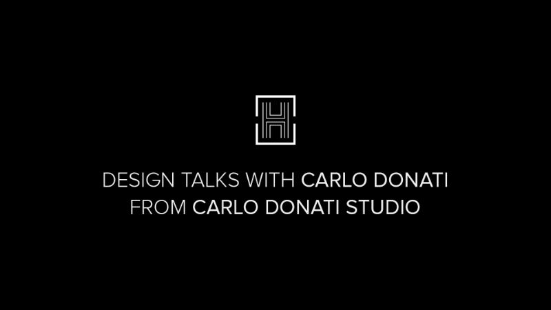 Design Talks: An Exclusive Interview with the Amazing Carlo Donati exclusive interview Design Talks: An Exclusive Interview with the Amazing Carlo Donati Design Talks An Exclusive Interview with the Amazing Carlo Donati 1